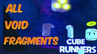 Cube Runners How to Beat the Void Get All Void Fragments