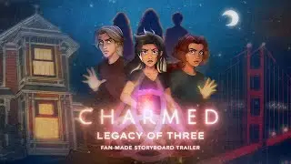 CHARMED: LEGACY OF THREE (2025) | Animated Series Trailer [Fan-Made Storyboard]