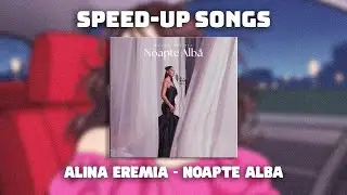 Alina Eremia - Noapte Albă (Speed-up Version) | NIGHTCORE Remix