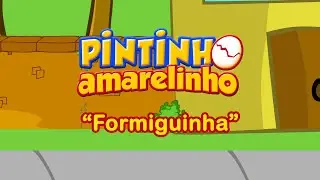 Pintinho Amarelinho -  Formiguinha (Vídeo Oficial) [Versão Brasileira]