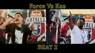 FORCE VS KOS BEAT 1