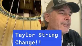 Taylor 710 string change