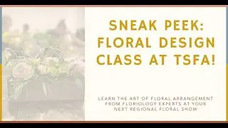 Floral Design Hands-on Class at 2023 TSFA Floral Expo