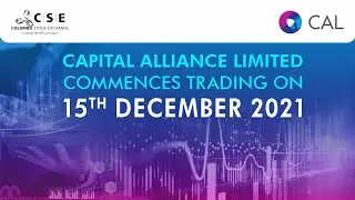 Market Opening Ceremony of Capital Alliance Limited as they commence trading at CSE