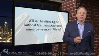 Will you be attending the National Apartment Association annual conference in Atlanta?