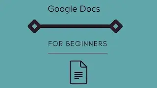 Google Docs Tutorial For Beginners