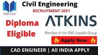 ATKINS Recruitment 2021 | Civil Engineering Jobs | Private Jobs For Civil Engineers