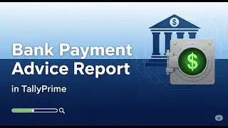 Bank Payment Advice Report in TallyPrime