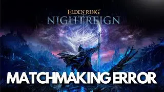 Elden Ring Nightreign Matchmaking Not Working/ Matchmaking Error  FIX🎮✅