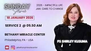 Ibadah Raya KEDUA || PS SHIRLEY KUSUMA || 18 Jan 2026 || 21.50 WIB || 09.50 AM EST || #viralvideo