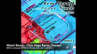 Eric Tyrell and Roger Simon feat Lana Gordon Miami Beach Chris Vega Remix