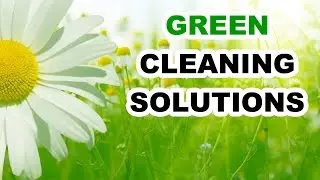 Green Cleaning - Commercial Cleaning Programs - Indoor Environments