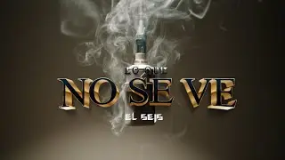 EL SEIS - LO QUE NO SE VE [VIDEO OFICIAL] #rap