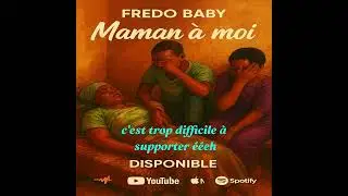 Fredo Baby - Maman A Moi (Lyric Vid&eacute;o)