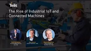 The Rise of Industrial IoT and Connected Machines
