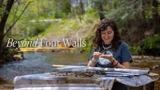 Beyond Four Walls - Sarah Harney - Environmental Science Major