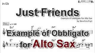 Just Friends - Example of Obbligato for Alto Sax