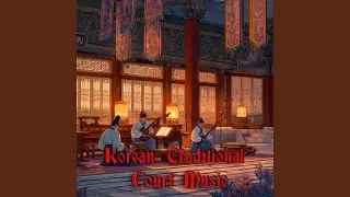 Gayageum Dreams &ndash; Ancient Korea Soundscape
