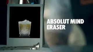 ABSOLUT MIND ERASER DRINK RECIPE - HOW TO MIX