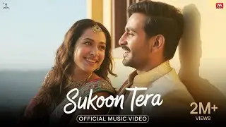 Sukoon Tera || official music video || top romantic bollywood hits
