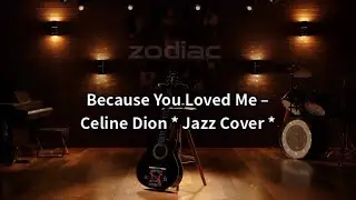 Because You Loved Me – Celine Dion _ Jazz Cover _-Karaoke