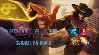 [Ragedad] LOL 14.7 Shurelya Twisted fate vs Azir  [D1 JP SV 87 Ping Play]