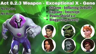 MCOC Act 8.2.3 Weapon - Exceptional X - Gene + Disarm - Inflicting Debuffs + Capture - Intercept