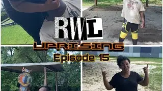 Real Wrestling League (R.W.L) - Uprising - Episode #15