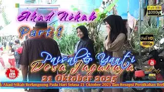Akad Nikah Part 1 Yanti & Paisal  Jagaraja 21 Oktober 2025