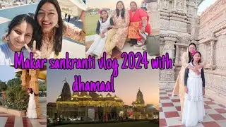 Happy Makar Sankranti 2024| Jamnagar vlog | visit to swaminarayan mandir| #vlog #makarsankranti #yt
