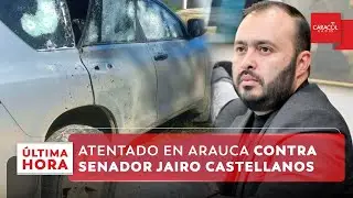 Atentado en Arauca contra el senador Jairo Castellanos, noticia en desarrollo | Última Hora
