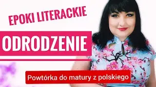 Renesans, epoki literackie  Powt&oacute;rka do matury z polskiego