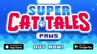 Super Cat Tales: PAWS - Launch Trailer