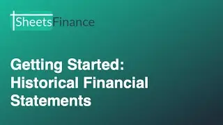 Historical Financials - Annual and Quarterly Statements in Google Sheets