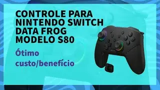 Um excelente acessório para o Nintendo Switch - Controle DATA FROG modelo S80
