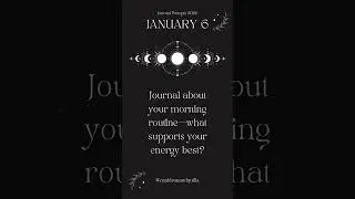 Jan 6 | Daily Moon Journaling Prompts ✨ Guided by the Lunar Cycle | Cauldron & Quills #journaling