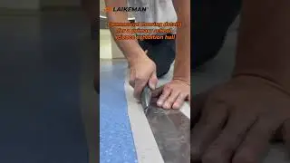 Floor installation details.Learn more：www.lkmfloor.com #flooring #vinylfloor #pvcflooring