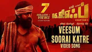 Veesum Soorai Katre Full Video Song | KGF Tamil Movie | Yash | Prashanth Neel | Hombale Films