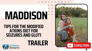 Tips for the Modified Atkins Diet for Seizures and GLUT1 (Trailer)
