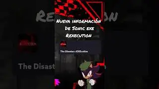 NUEVA INFORMACI&Oacute;N DE REXECUTION #sonic #sonicthehedgehog #tails 💫💫