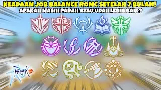 TIER LIST JOB DI ROMC SETELAH 7 BULAN! UDAH LEBIH BALANCE ATAU MASIH PARAH?