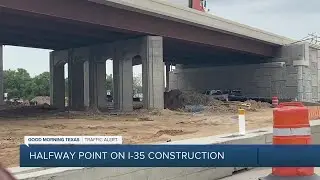 Construction on I-35 in TxDOT Waco District halfway done