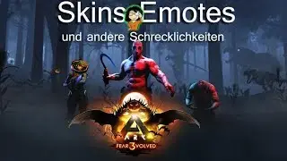 ARK Fear Evolved 3/Valguero Infos skinns+ emotes, Knochen Pumpkins,Vogelscheuchen und Grabsteine.
