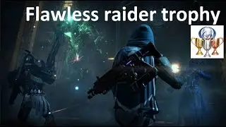 Destiny Crota's End Raid solo Без смертей или Flawless raider trophy