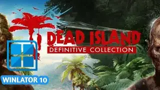 Dead island definitive edition | Winlator 10 mod frost | Poco F4 Snapdragon 870 no root
