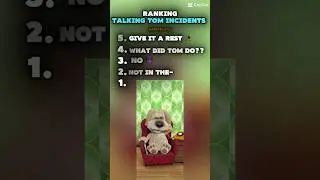 Ranking talking Tom moments. #ranking #talkingtom #top5 #incidents #meme #funny