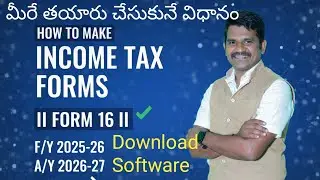 How to make Income Tax Forms || Form 16 || F/Y 2025-26 A/Y 2026-27