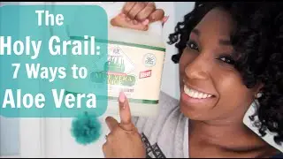 ♡ Holy Grail Product: 7 Ways to Use Aloe Vera ♡