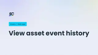 View asset event history | Tutorial | Web app