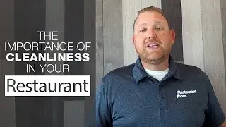 The Importance of Cleanliness In Your Restaurant